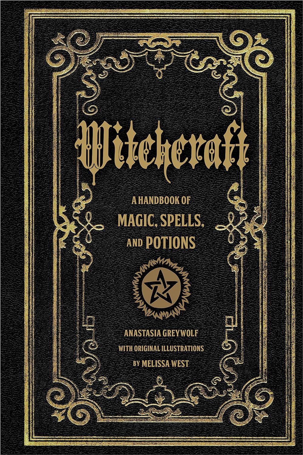 Witchcraft: A Handbook of Magic Spells and Potions (Mystical Handbook) Kindle Edition